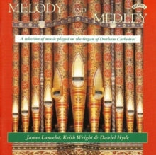 Keith Wright: Melody And Medley / The Organ Of Durham Cathedral - CD