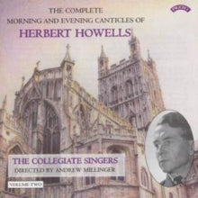 Collegiate Singers / Millinger / Moorhouse: Herbert Howells: Complete Morning & Evening Services - Volume 2 - CD
