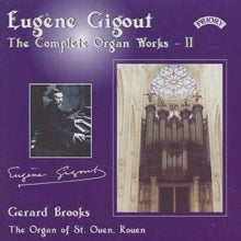 Gerard Brooks: Complete Organ Works Of Eugene Gigout - Vol. 2 - The Cavaille - Coll Organ Of St. Ouen. Rouen. France - CD