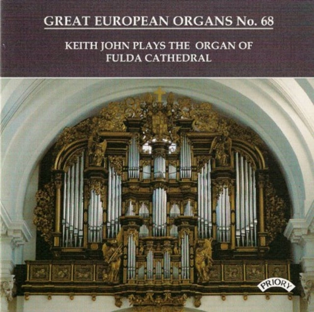 Keith John: Great European Organs No. 68: Fulda Cathedral. Germany - CD