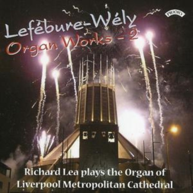 Various Artists: Lefebure - Wely Organ Works - Vol. 2 / Organ Of Liverpool Metropolitan Cathedral - CD