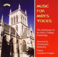 Gentlemen Of St. Johns College / Cambridge / Robinson / Vaughn: Music For Mens Voices - CD