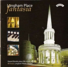 Various Artists: Langham Place Fantasia: The Organ Of All Souls. Langham Place. London - CD