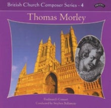 Ferdinands Consort / Bullimore: British Church Music Series - 4: Music Of Thomas Morley - CD
