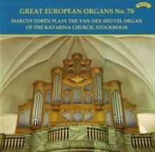 Marcus Toren: Great European Organs No. 70: Katarina Church. Stockholm - CD