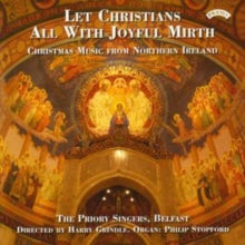 Priory Singers / Belfast / Grindle / Stopford: Christmas Music From Northern Ireland - CD