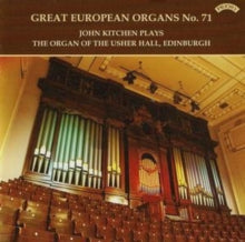 John Kitchen: Great European Organs No. 71: Usher Hall. Edinburgh - CD