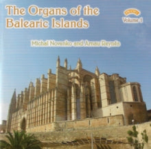 Arnau Reynes I Florit: The Organs Of The Balearic Islands - Vol. 1 - Palma De Mallorca - CD