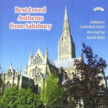 Choir Of Salisbury Cathedral / Halls / Cook: Best Loved Anthems From Salisbury - CD