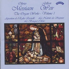 Gillian Weir / The Organ Of Arhus Cathedral / Denmark: Messiaen - The Complete Organ Works - 1 - CD