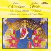 Gillian Weir / The Organ Of Arhus Cathedral / Denmark: Messiaen - The Complete Organ Works - 2 - CD