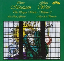 Gillian Weir / The Organ Of Arhus Cathedral / Denmark: Messiaen - The Complete Organ Works - 3 - CD