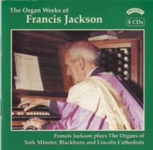 Francis Jackson: Organ Works Of Francis Jackson / Organ Of Blackburn Cathedral - CD
