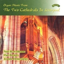 Noel Rawsthorne: Organ Music From The Two Cathedrals In Liverpool - CD