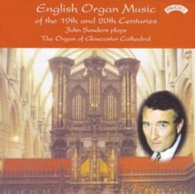 John Sanders: English Organ Music From Gloucester Cathedral - CD