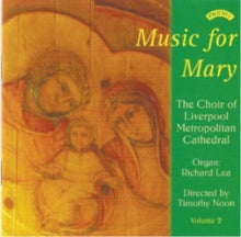 Choir Of Liverpool Metropolitan Cathedral / Noon: Music For Mary - Volume 2 - CD