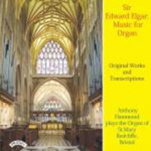 Anthony Hammond: Sir Edward Elgar - Music For Organ / Organ Of St. Mary. Redcliffe. Bristol - CD