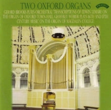 Gerard Brooks: Two Oxford Organs / The Organ Of Oxford Town Hall - CD
