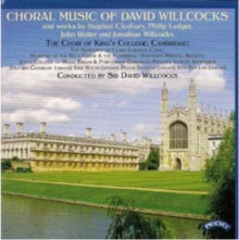 Choir Of Kings College / Cambridge / Willcocks: Choral Music Of David Willcocks And Works By Cleobury. Ledger. Rutter And Jonathan Willcocks - CD