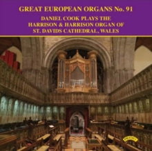 Daniel Cook: Great European Organs No. 91: The Organ Of St. Davids Cathedral. Wales - CD