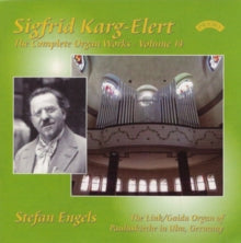 Stefan Engels / The Link / Gaida Organ Of Pauluskirche In Ulm / Germany: The Complete Organ Works Of Sigfrid Karg - Elert. Volume 14 - CD