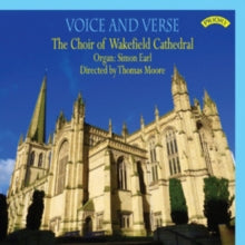 Choir Of Wakefield Cathedral / Moore / Earl: Voice And Verse - CD