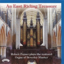 Robert Poyser: An East Riding Treasure / Organ Of Beverley Minster - CD