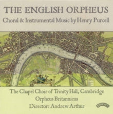 Chapel Choir Of Trinity Hall / Cambridge / Orpheus Britannicus / Andrew Arthur: The English Orpheus - CD
