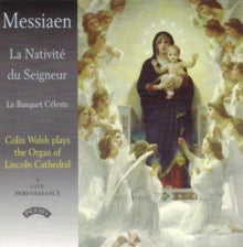 Colin Walsh: Messiaen: La Nativite Du Seigneur / Organ Of Lincoln Cathedral - CD