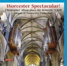 Various Artists: Worcester Spectacular! The Organ Of Worcester Cathedral - CD