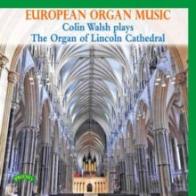 Colin Walsh: European Organ Music - CD