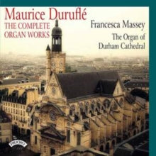 Various Artists: Maurice Durufle - The Complete Organ Works - The Organ Of Durham Cathedral - CD