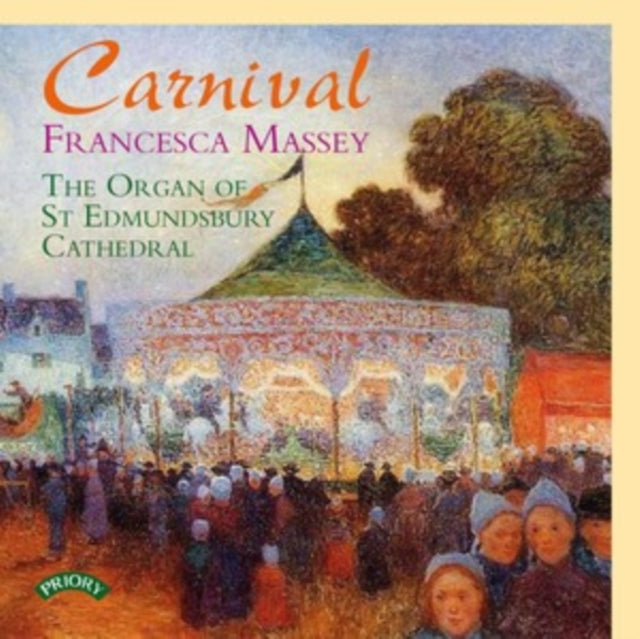 Francesca Massey: Carnival / Francesca Massey / The Organ Ofl - CD