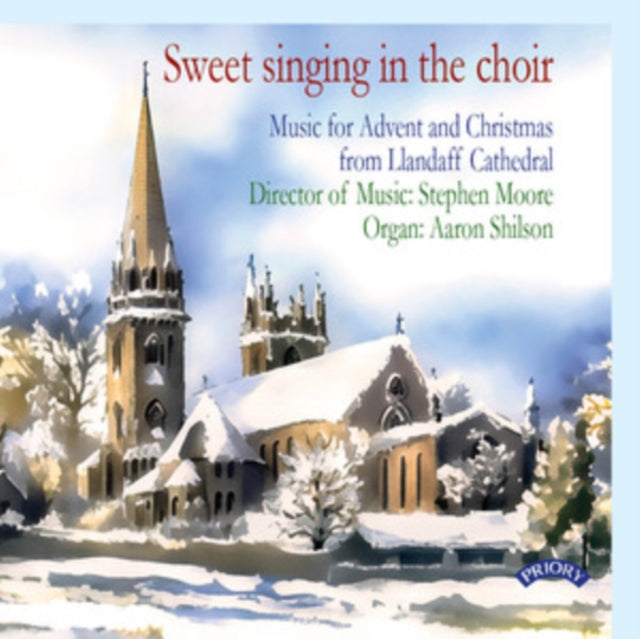 Llandaff Cathedral Choir: Music For Advent And Christmas: Sweet Singing In The Choir - CD