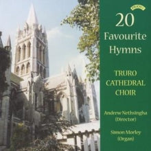 Choir Of Truro Cathedral / Nethsingha / Morley: 20 Favourite Hymns - CD