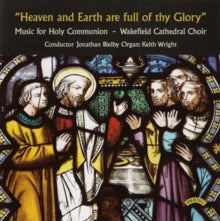 Choir Of Wakefield Cathedral / Bielby / Wright: Music For Holy Communion - CD