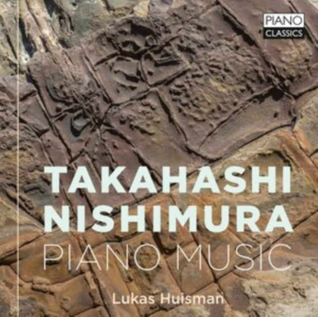 Lukas Huisman: Takahashi & Nishimura: Piano Music - CD