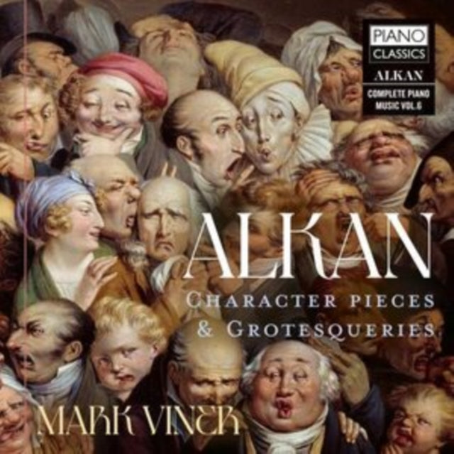 Mark Viner: Alkan: Character Pieces & Grotesqueries - CD