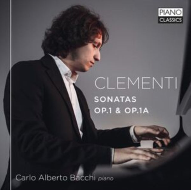 Carlo Alberto Bacchi: Clementi: Sonatas Op.1 & Op.1A - CD