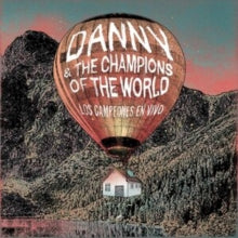 Danny and the Champions of the World: Los Campeones En Vivo - CD