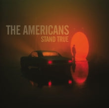 The Americans: Stand True - CD