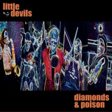Little Devils: Diamonds & Poison - CD