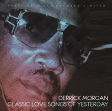 Derrick Morgan: Classic Love Songs Of Yesterda - CD