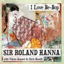 Roland Hanna: I Love Be-Bop - CD