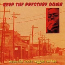 Various Artists: Keep The Pressure Down - CD