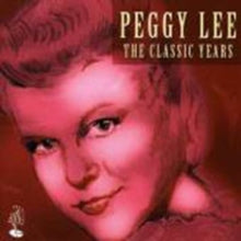Peggy Lee: The Classic Years - CD
