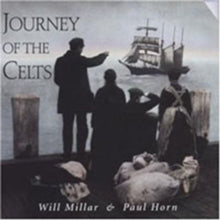 Will Millar & Paul Horn: Journey Of The Celts - CD