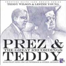 Lester Young & Teddy Wilson: Prez & Teddy The Great Record - CD