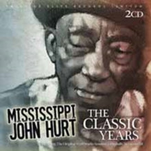 Mississippi John Hurt: The Classic Years - CD