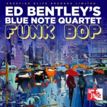 Ed Bentley's Blue Note Quartet: Funk Bop - CD
